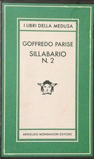 SILLABARIO N. 2 PARISE GOFFREDO MONDADORI 1982 I LIBRI DELLA MEDUSA SERIE '80