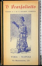 'O SCARFALIETTO. EDUARDO SCARPETTA. ISTITUTO GRAFICO ITALIANO.