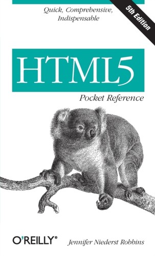 Html5 pocket reference - reference, by
