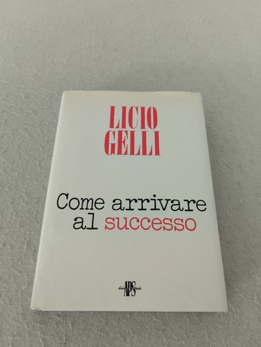 Come arrivare successo - al,