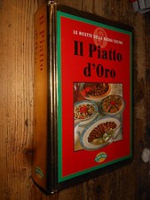 Il piatto d'oro Le ricette