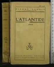 L'ATLANTIDE. Pierre Benoit. Albin Michel.