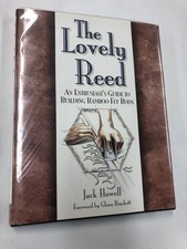The Lovely Reed: An Enthusiast's Guide to Building Bamboo Fly Rods (The Prue...