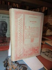 De Mauri - L'amatore di oggetti d'arte e di curiosità - Hoepli - 1897
