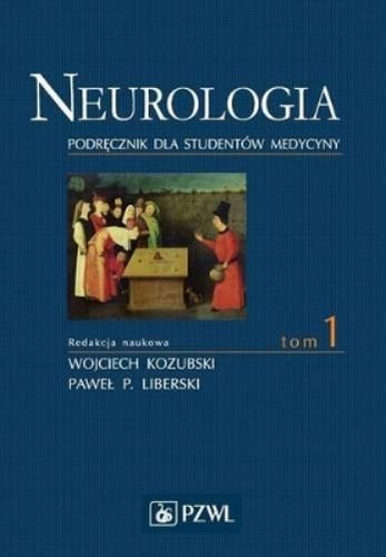 Pawel liberski neurologia - neurologia., tom