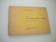 BEPI ROMAGNONI - ROBERTO SANESI - LA FORMA DEGLI ALBERI QUADERNI TRIANGOLO 1960