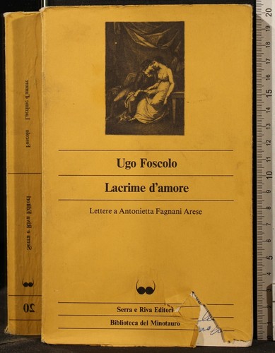 Lacrime amore ugo foscolo - lacrime,