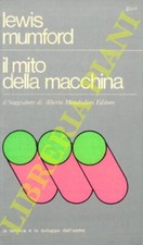 MUMFORD Lewis - Il mito della