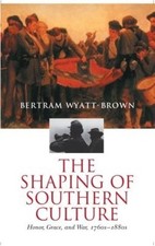 The Shaping of Southern