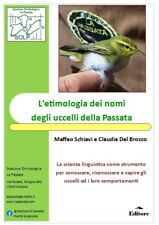 L'ETIMOLOGIA DEI NOMI DEGLI UCCELLI DELLA PASSATA libro ornitologia