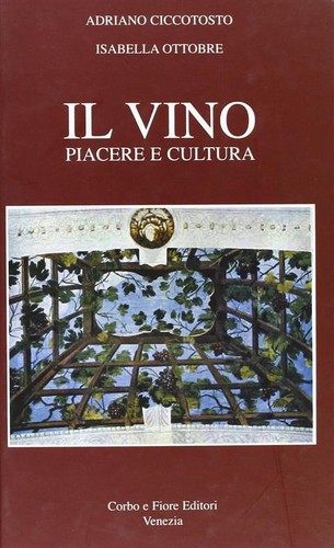 Vino piacere e cultura - il,