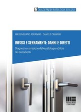 INFISSI E SERRAMENTI: DANNI E