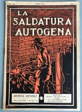 La saldatura autogena - Anno VII -  n. 3 Marzo 1926 