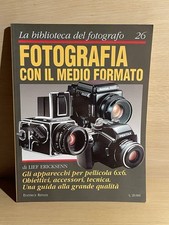 La Biblioteca del Fotografo 26   Fotografia con il Medio Formato 
