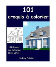 101 croquis à colorier