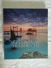 La costa dei trabocchi - AA.VV. - Ed. Carsa - 2017 - In italiano e inglese