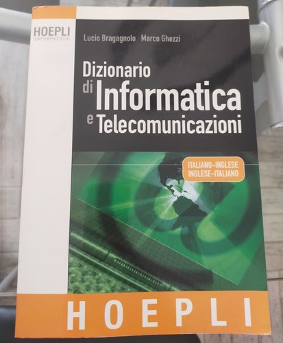 Dizionario informatica e - di,