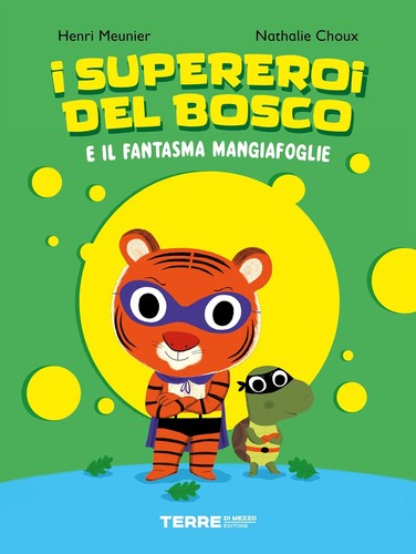 Supereroi del bosco il - supereroi,