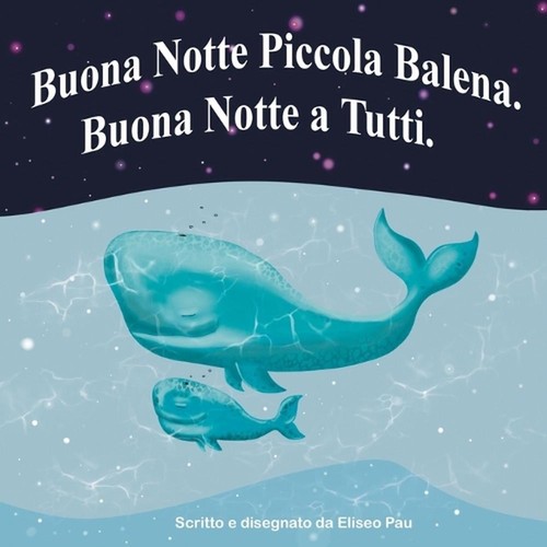 Buona notte mamma balena - buona,