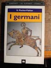 I Germani S.Fisher-Fabian