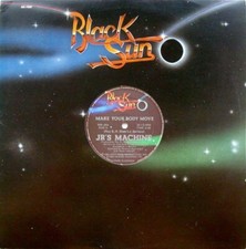 JR's Machine - Make Your Body Move Vinyl, 12" 33 ⅓ RPM Black Sun MM-004 1982 Can