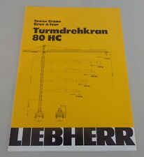 Scheda Dati/Tecnico Descrizione Liebherr Gru a Torre 80 HC Di 04/1983
