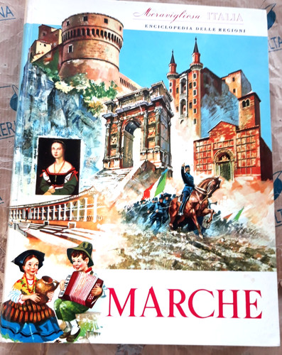 Marche meravigliosa italia - meravigliosa,