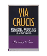 Via Crucis, Gianluigi Nuzzi