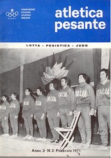 ATLETICA PESANTE N. 2/1971 -cop. SQUADRA AZZURRA DI JUDO-Lotta/pesistica - A4