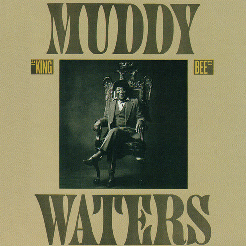 Muddy waters king bee - ~, (1981)