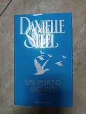 Danielle Steel Un porto sicuro