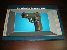 LIBRO " LA PISTOLA BERETTA 84F