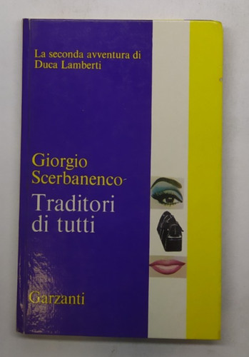 Traditori tutti giorgio - traditori,