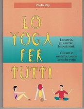 Lo yoga per tutti [Library Binding] P. Rey