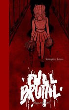 Full Brutal. Ediz. italiana -