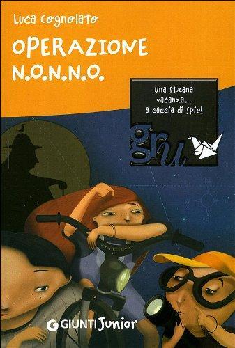 Operazione o giuntij - operazione, n.o.n.n.o.