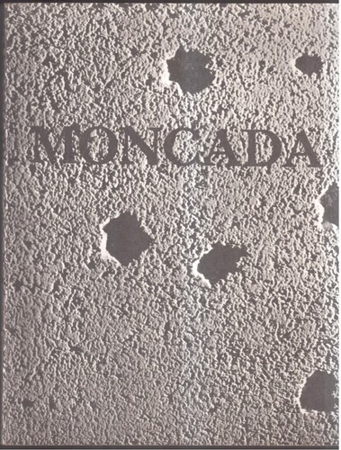 Moncada rivoluzione cubana - moncada-,