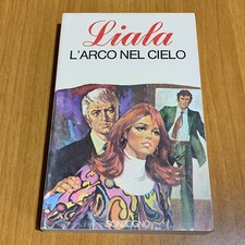 L'arco nel cielo. Romanzo di