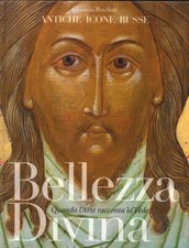 Bellezza divina. Quando l'arte racconta la fede - [Regione Lombardia]