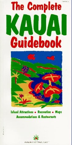 The complete kauai guidebook - complete,