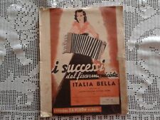 Spartiti Musicali  I SUCCESSI DEL FISARMONICISTA ITALIA BELLA - 1941