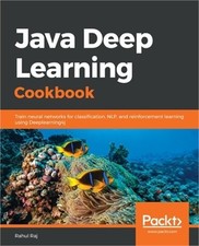 Java Deep Learning Cookbook (Paperback or Softback)
