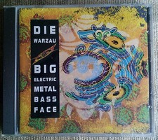 Die Warzau ‎– Big Electric Metal Bass Face  – CD 
