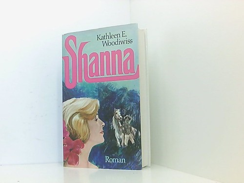 Kathleen woodiwiss shanna - kathleen, e.