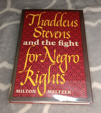 Thaddeus Stevens and the Fight