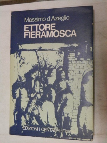 Ettore fieramosca massimo - ettore, d