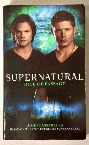 Supernatural rite passage - supernatural:,