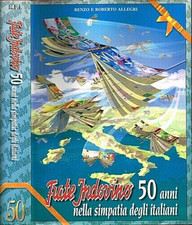 * Frate Indovino 50 anni nella simpatia degli italiani.  Renzo e Roberto Allegri