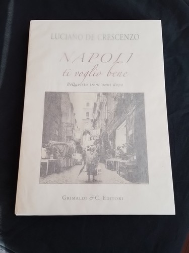 Luciano crescenzo napoli - napoli, ti