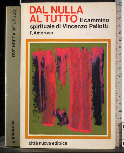 Dal nulla tutto amoroso - dal,
